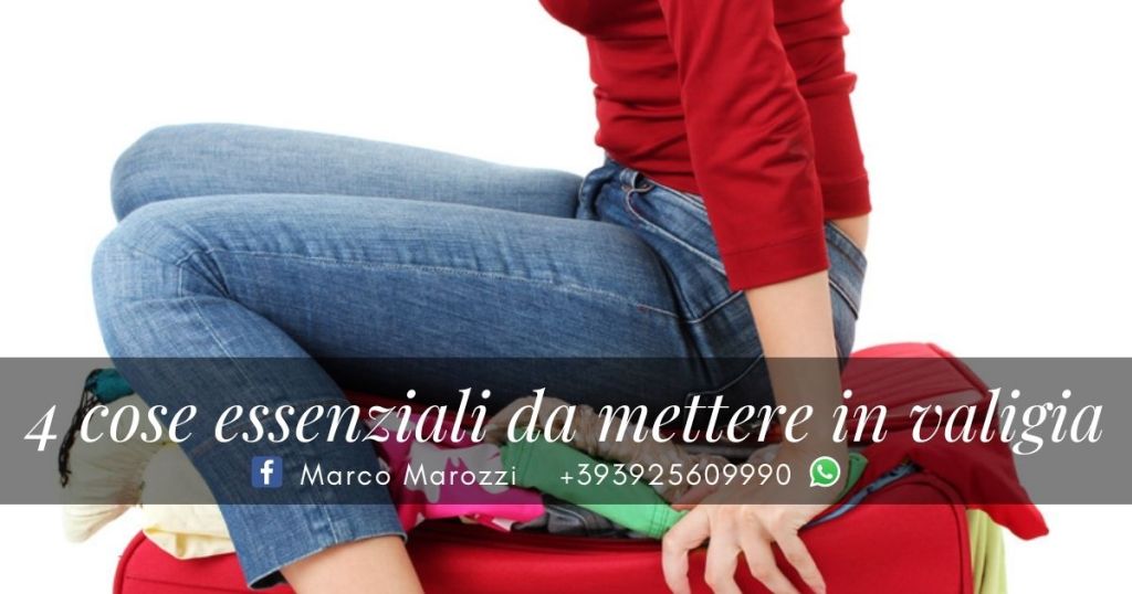 Le 4 cose essenziali (+1 bonus) da mettere in valigia