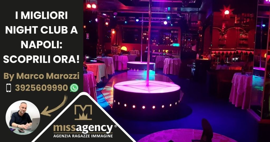 Night Club Napoli e provincia: ecco i 2 migliori locali