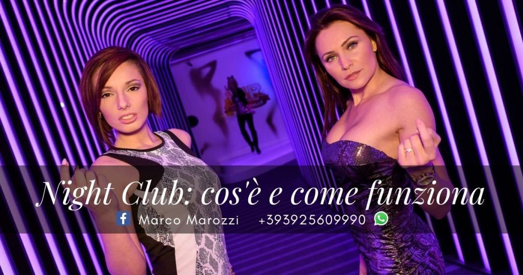 Night Club: cos’è e come funziona in Italia